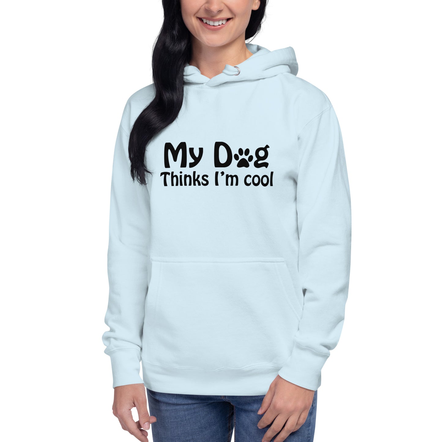 My D Thinks I'm cool - Unisex Hoodie